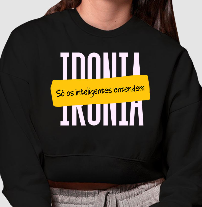 IRONIA - SÓ OS INTELIGENTES ENTENDEM
