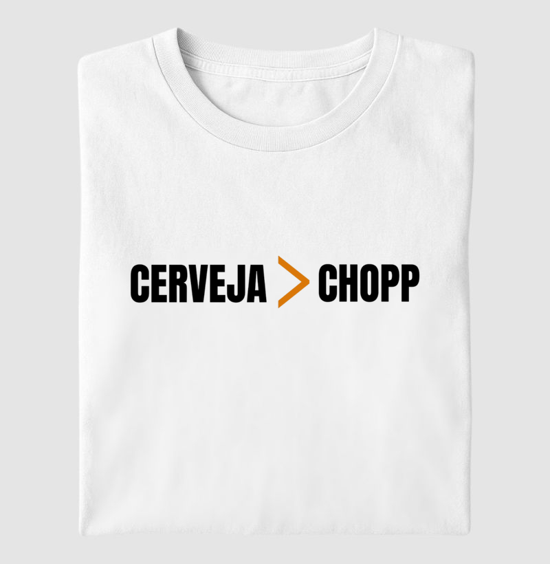 Camiseta Cerveja Melhor que Chopp