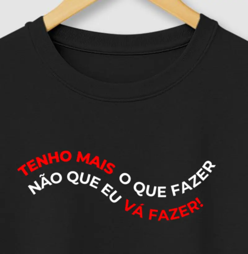Tenho mais o que fazer