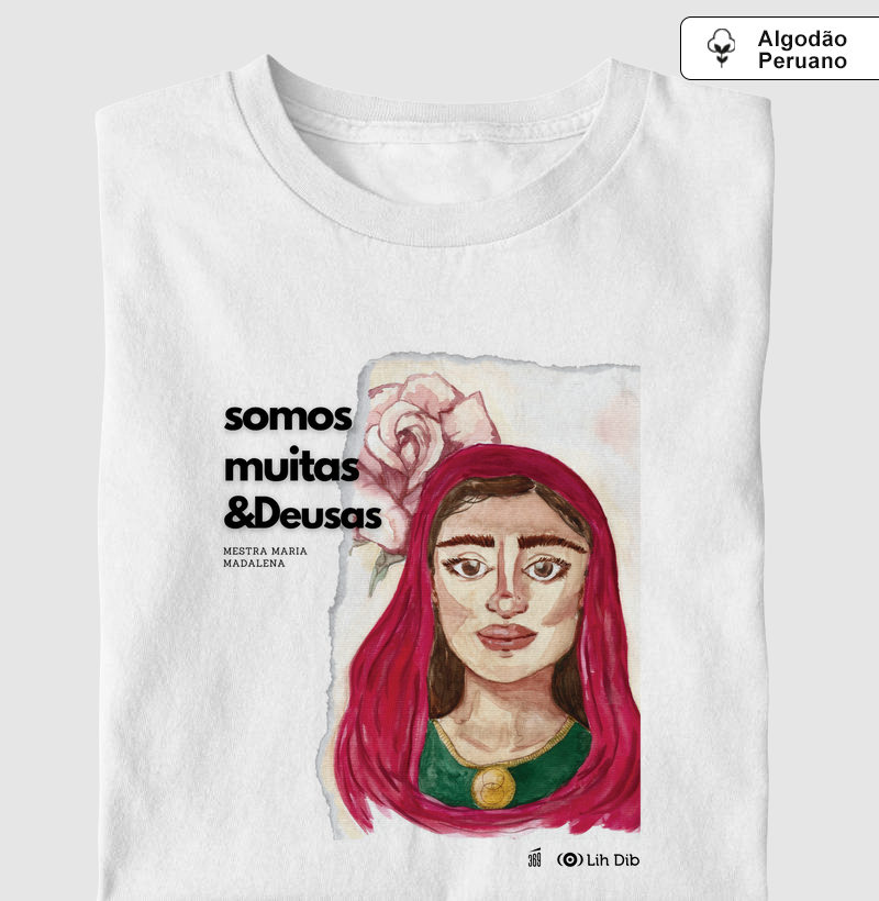 [Lih Dib] Somos muitas & Deusas - Maria Madalena