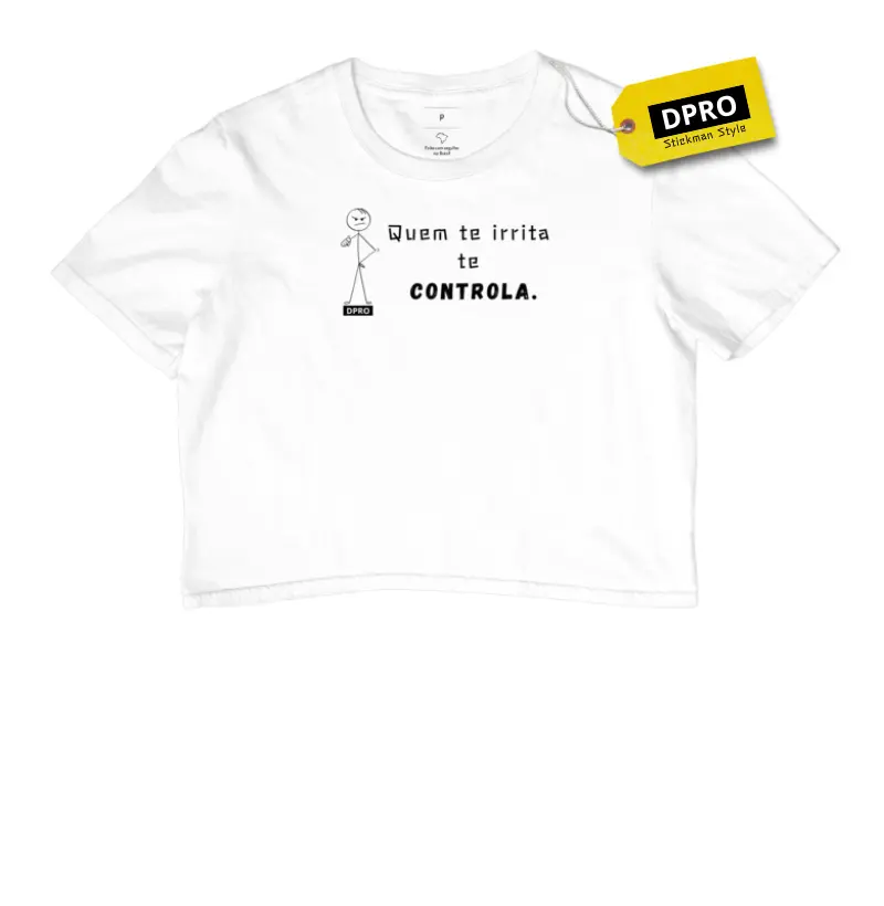 Quem te irrita te controla