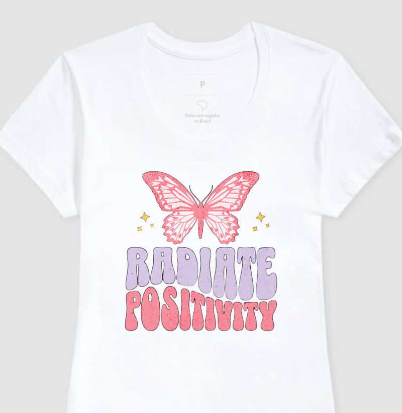 Camiseta Feminina -Positivity-