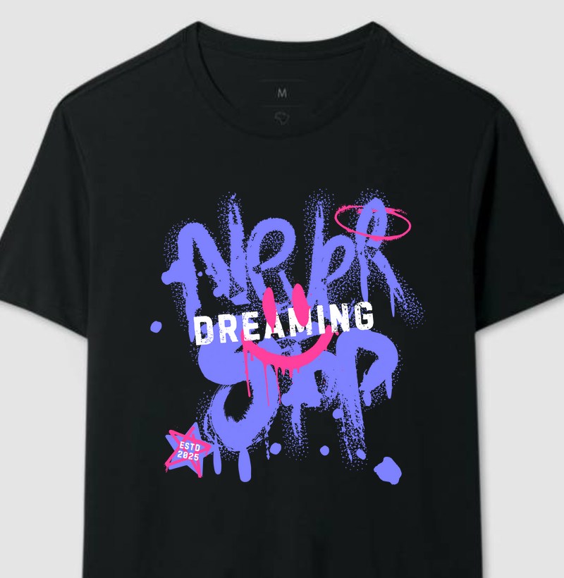 Camiseta Nerver Stop Dreaming