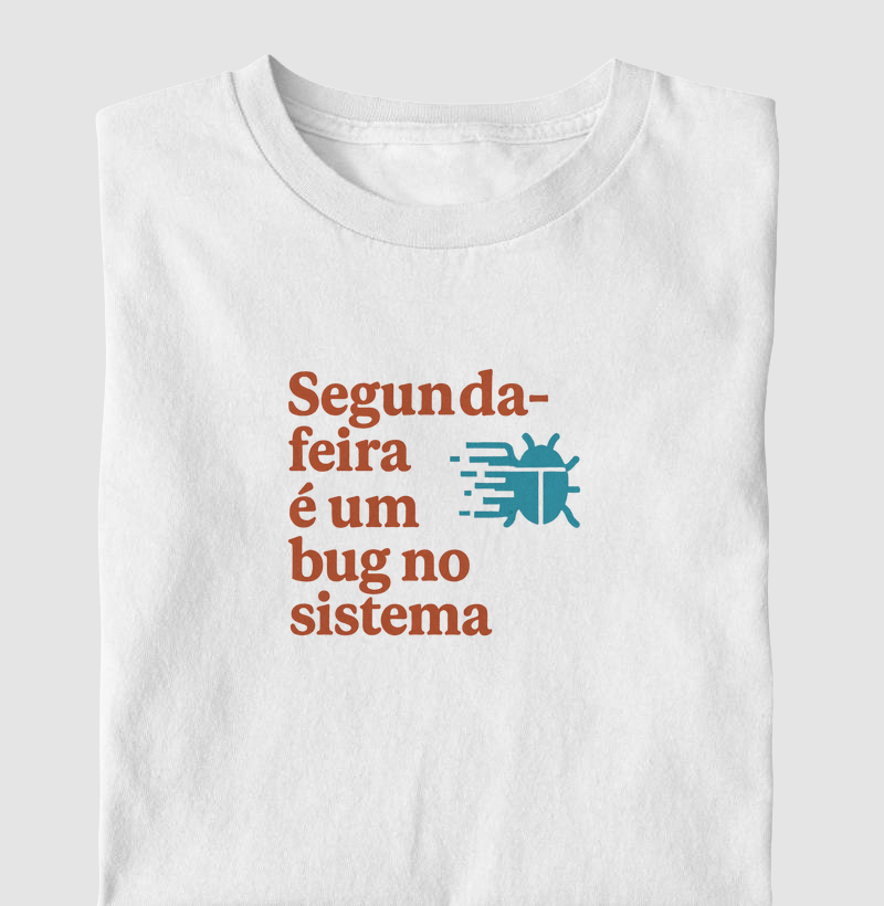 Segunda-feira é um bug do sistema