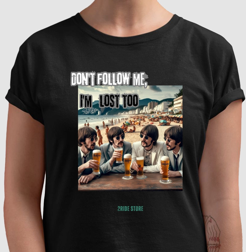 Don't follow me, I'm lost too 2