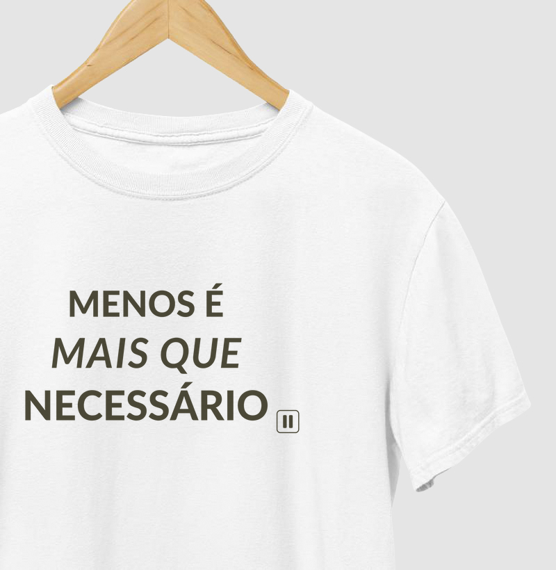 Menos é mais que necessário