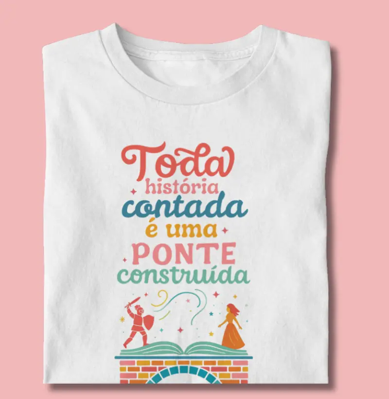 Camiseta | Histórias são Pontes