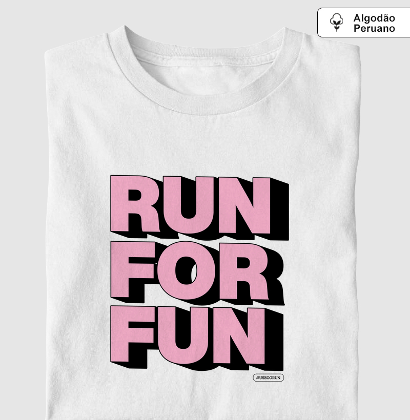 RUN FOR FUN - Corra pela Alegria!