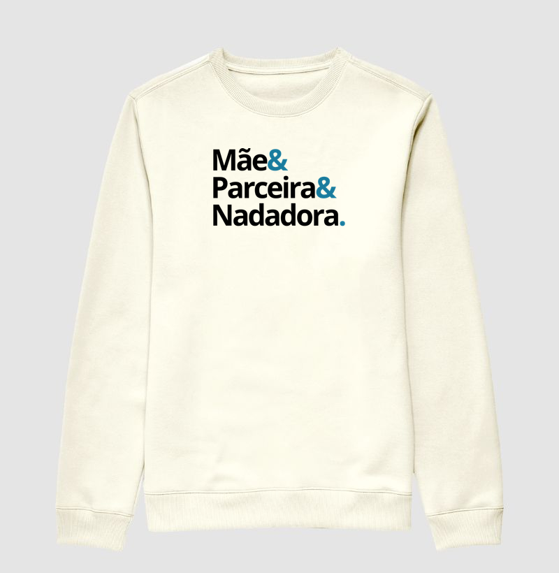 Mãe & Parceira & Nadadora.