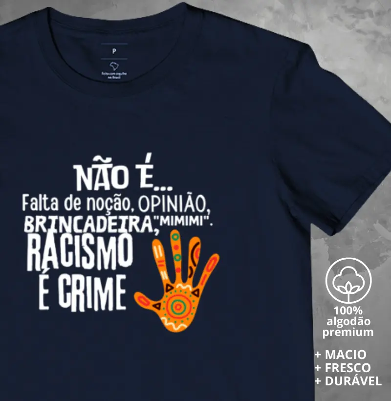Camiseta Racismo é crime