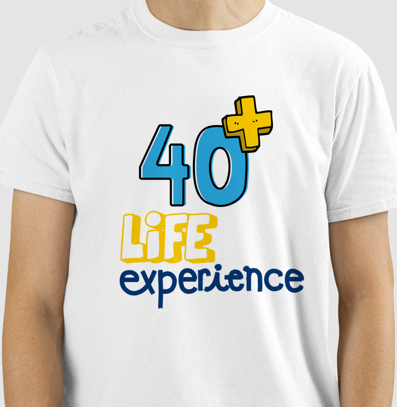 40+ Life Experiencee