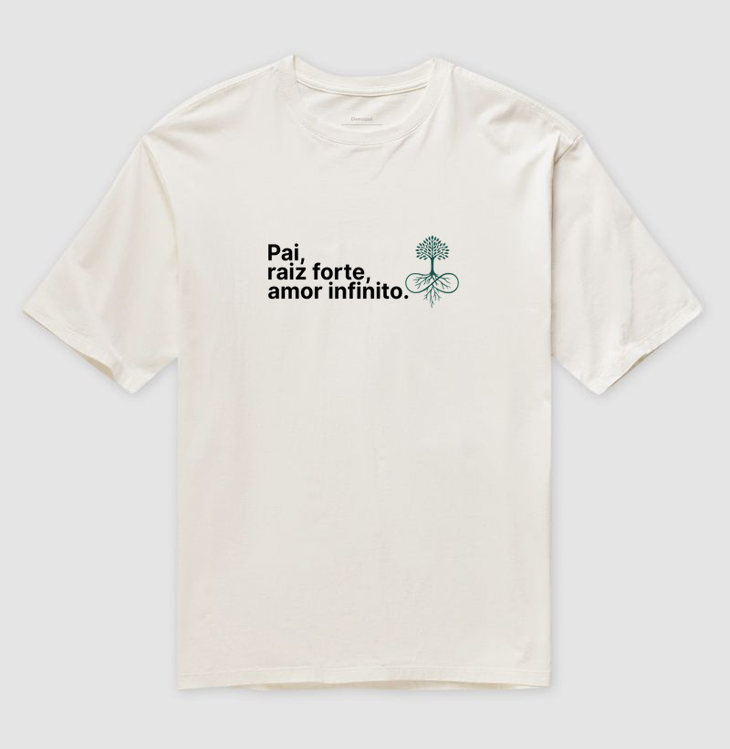 Pai, raiz forte, amor infinito