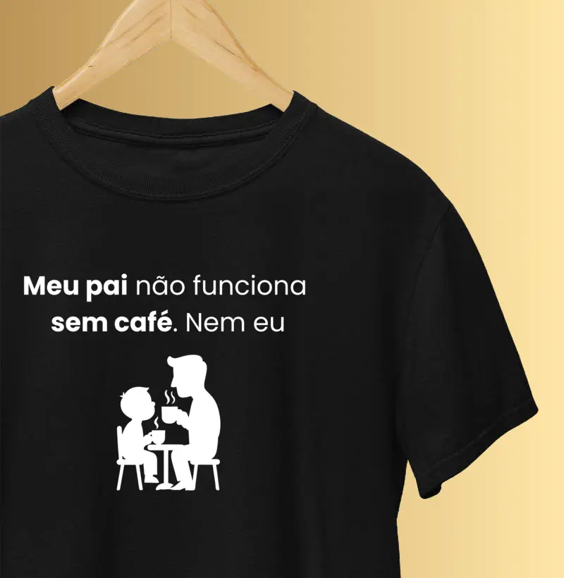 Meu pai não funciona sem café. Nem eu (filho)