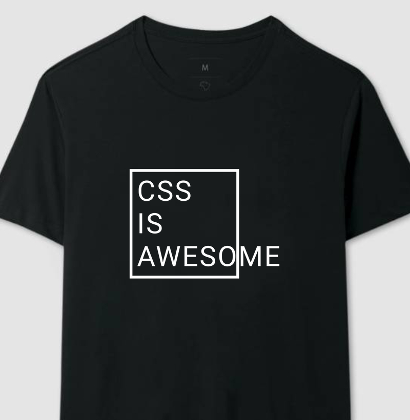 CSS IS AWESOME