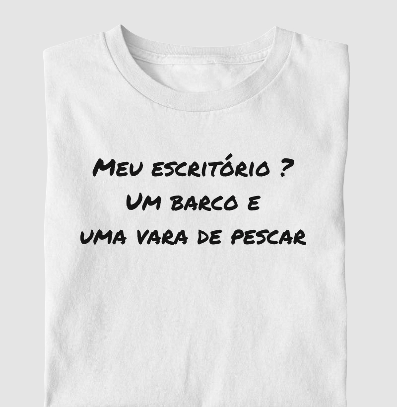 Meu escritório ? um barco e uma vara de pescar