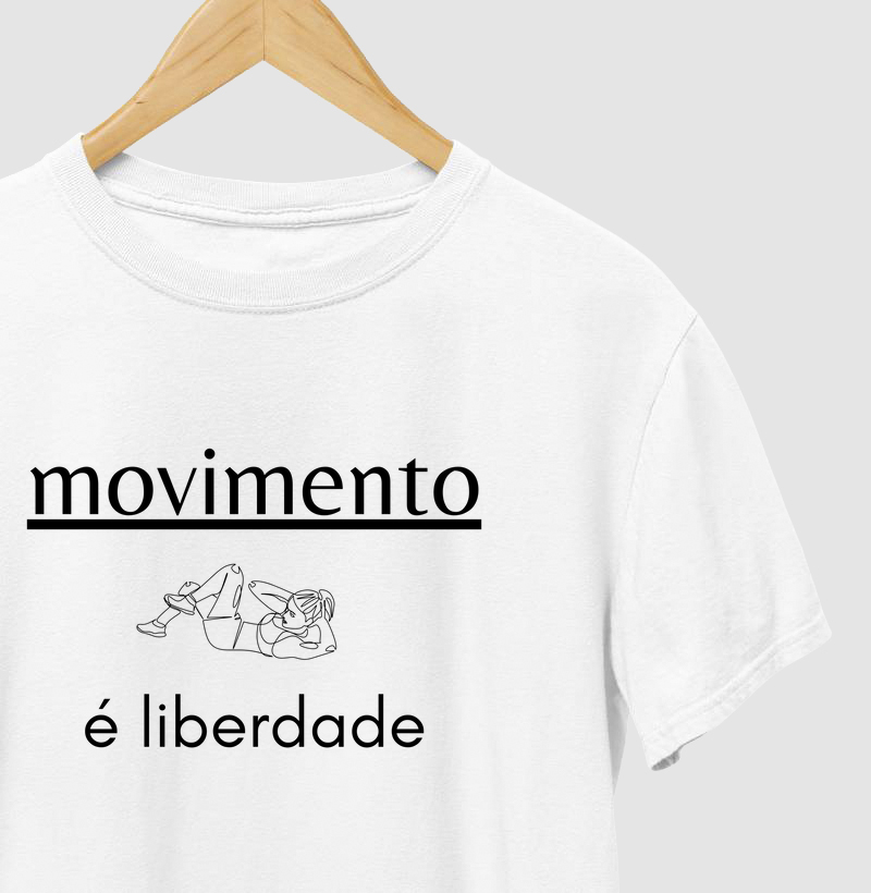 Camiseta movimento é liberdade