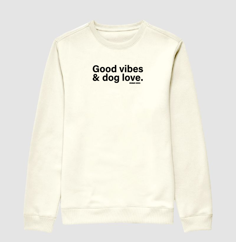 Good vibes & dog love