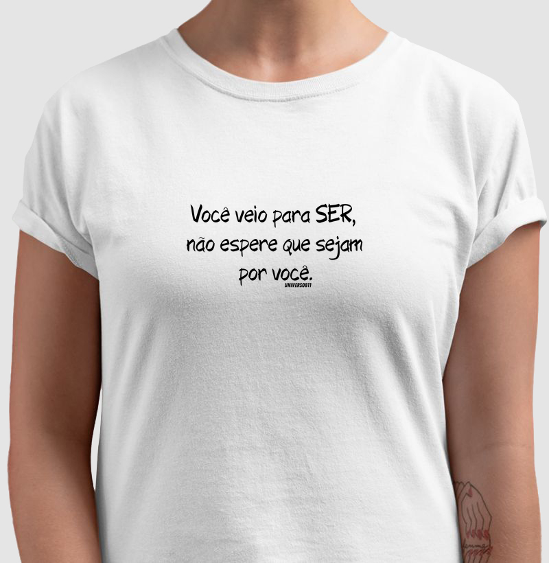 Você veio para Ser - Frases