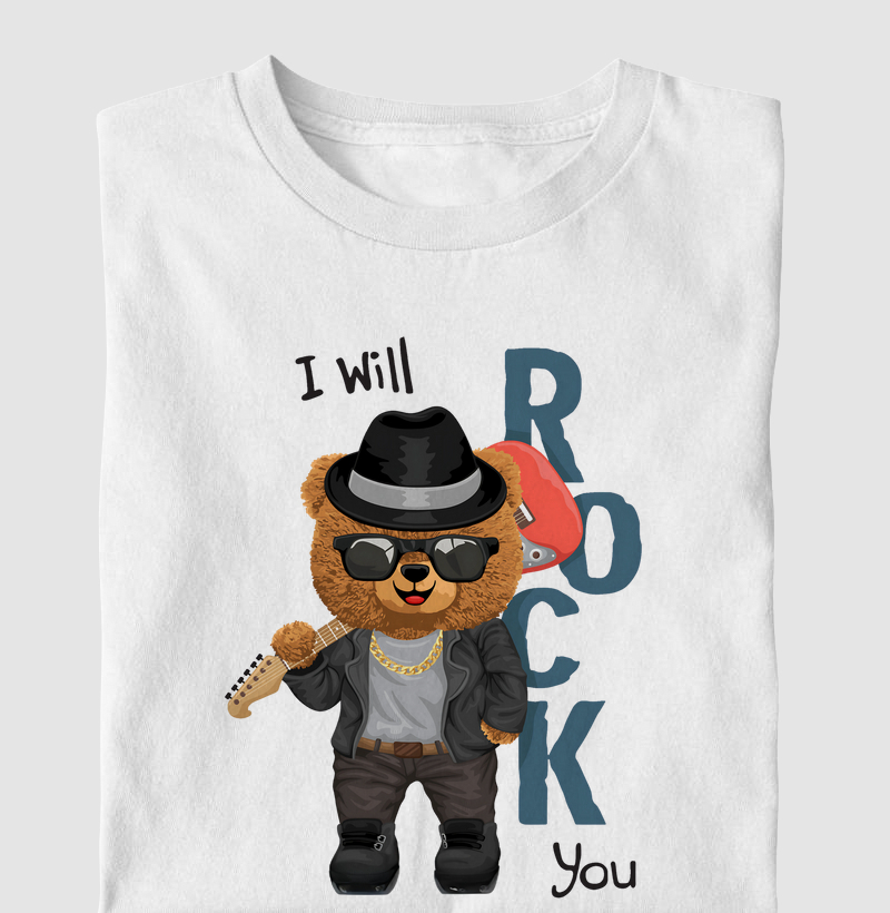 I WILL ROCK YOU TEDDY