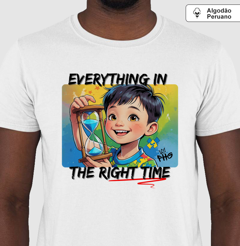 Camiseta Everything in the right time