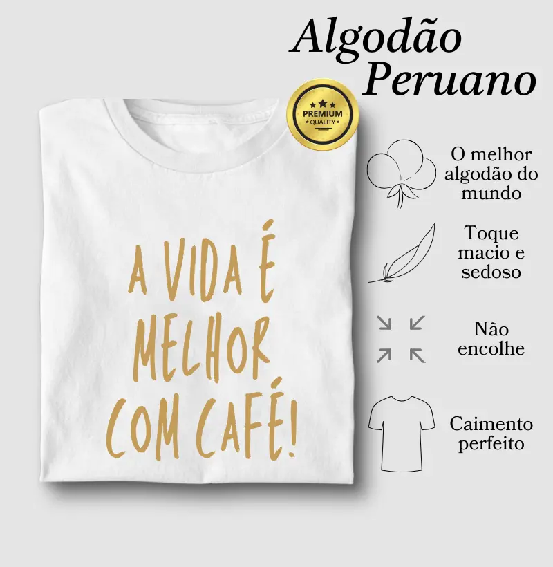 A vida é melhor com café