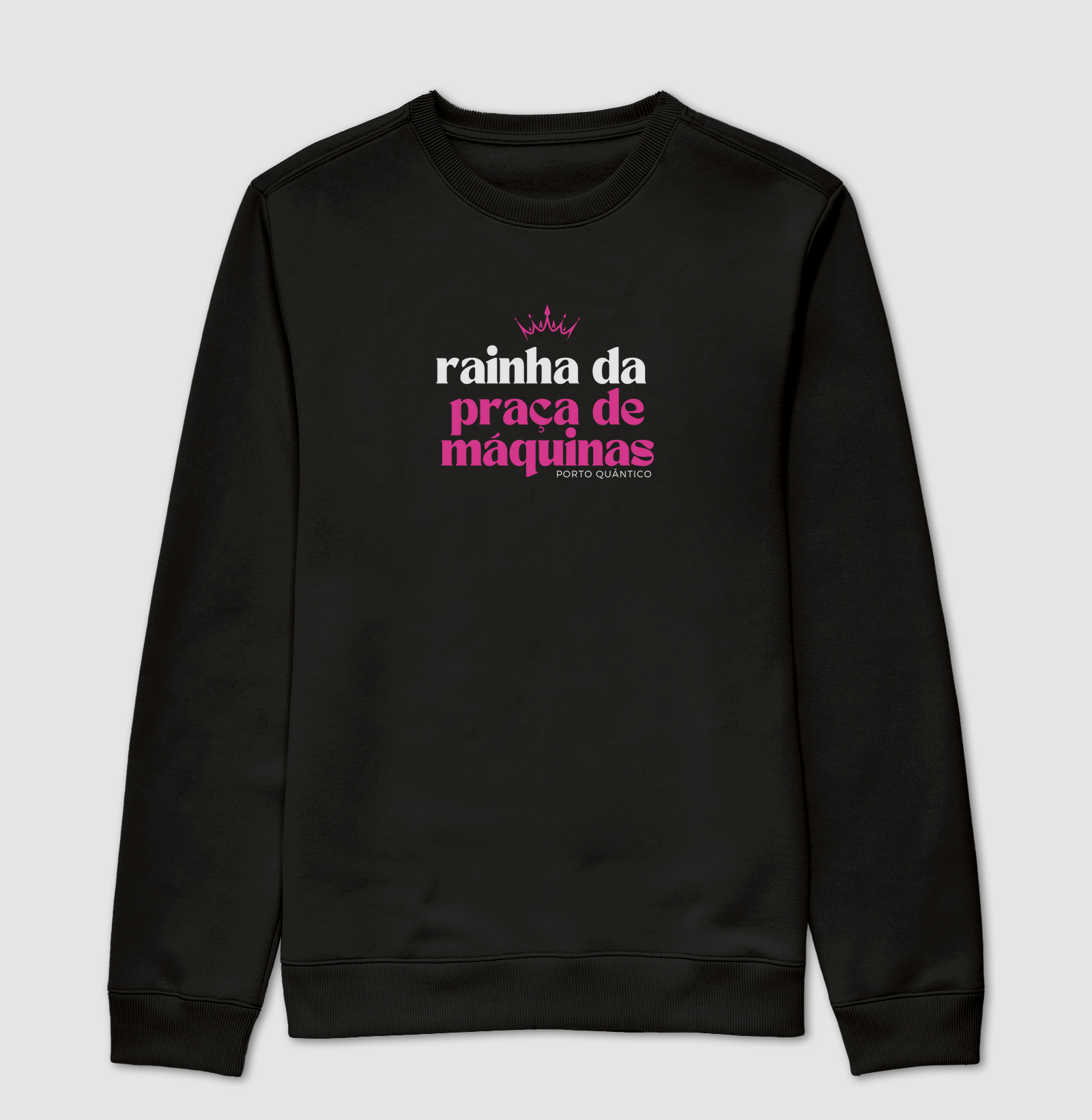 Suéter Moletom Feminino – Rainha da Praça de Máquinas 