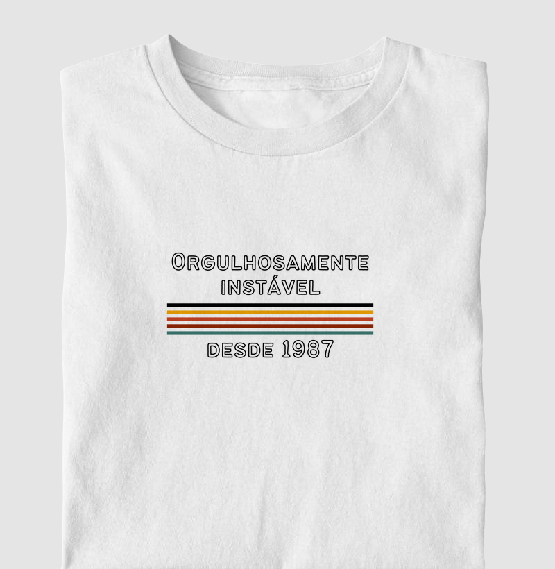 orgulhosamente instável desde 1987