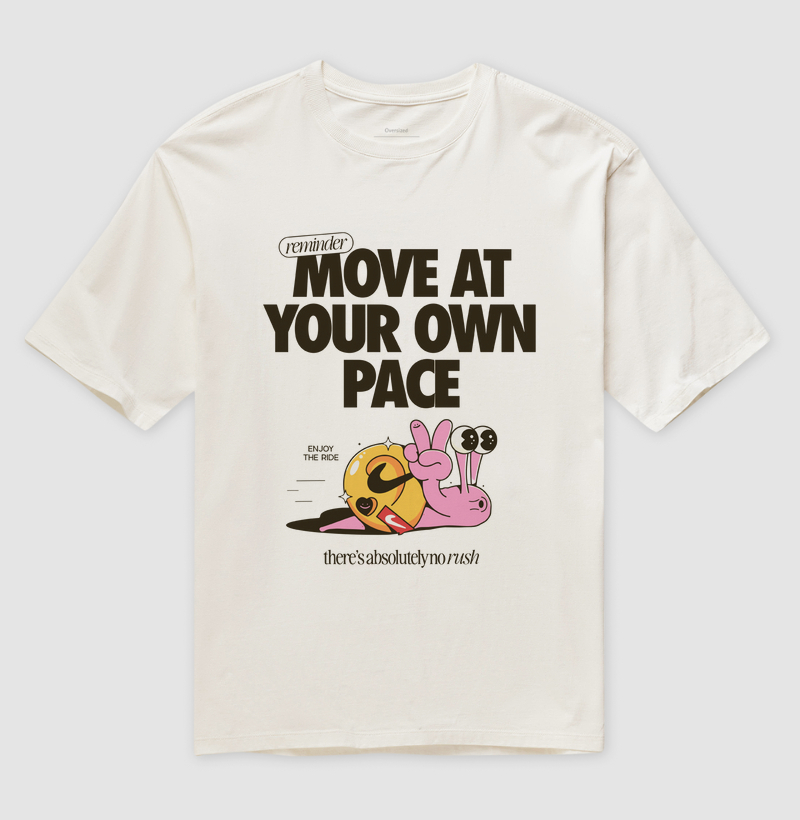 Move at your own pace