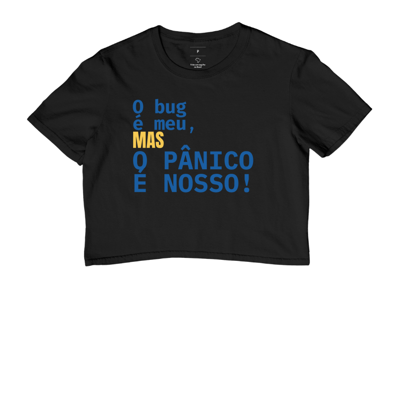O Bug é Meu, Mas o Pânico é Nosso