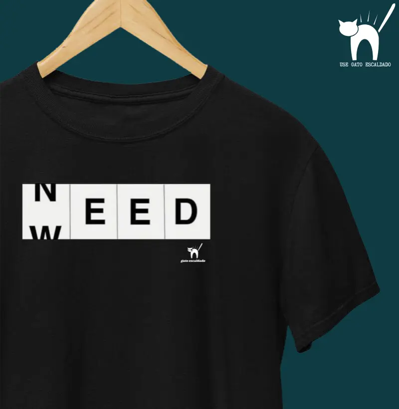 Camiseta Need Weed
