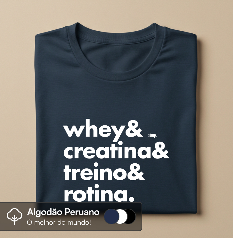 Whey & Creatina & Treino & Rotina.
