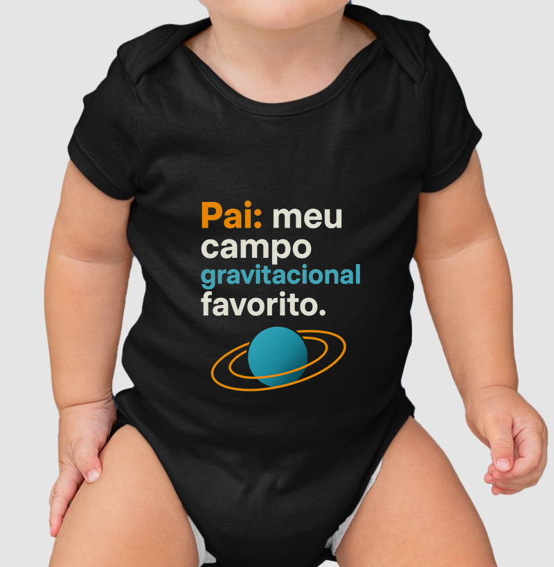 Pai: Meu Campo Gravitacional Favorito