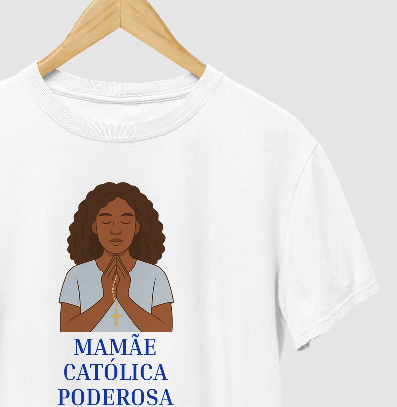 Mamãe, católica e poderosa