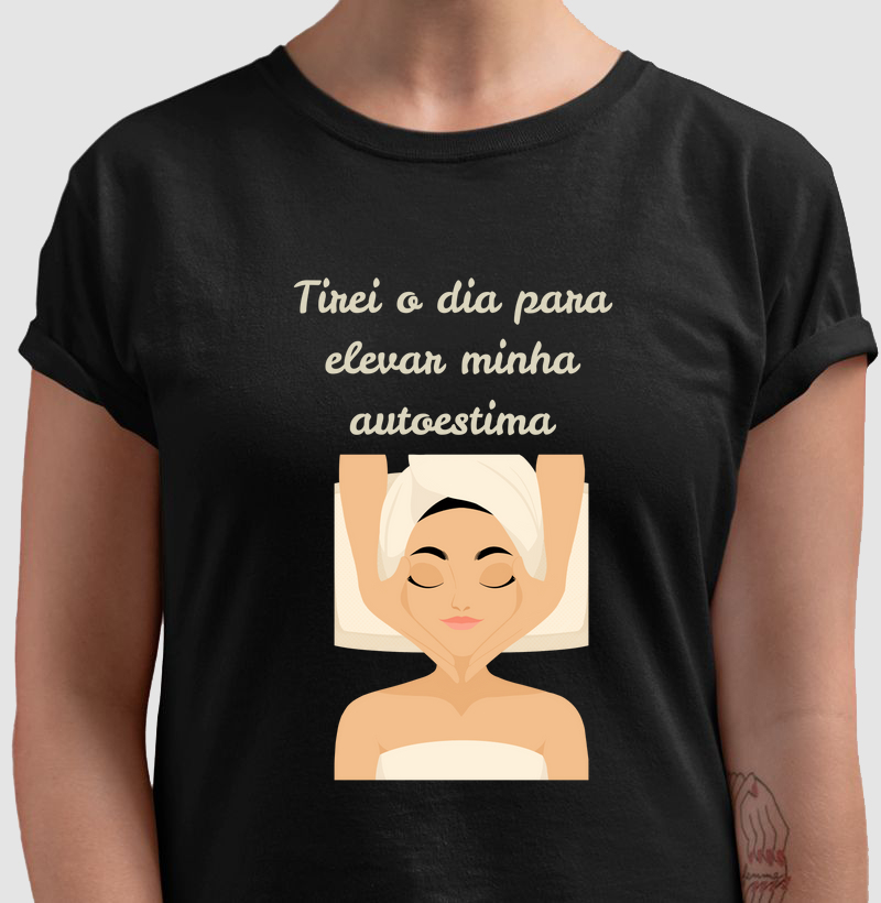 Tirei o dia para elevar minha autoestima