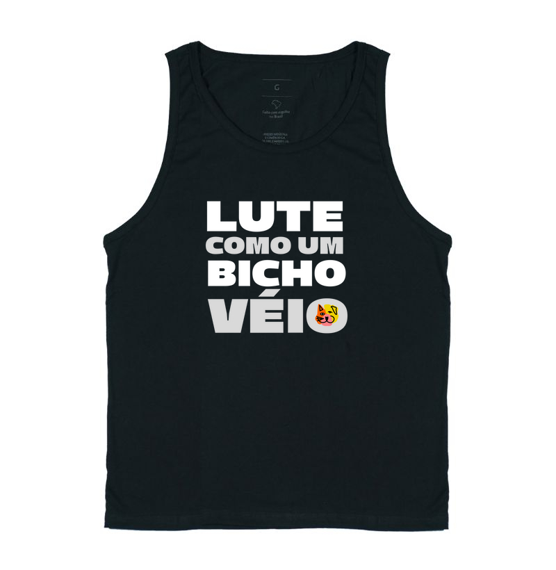 Lute como um Bicho Véio