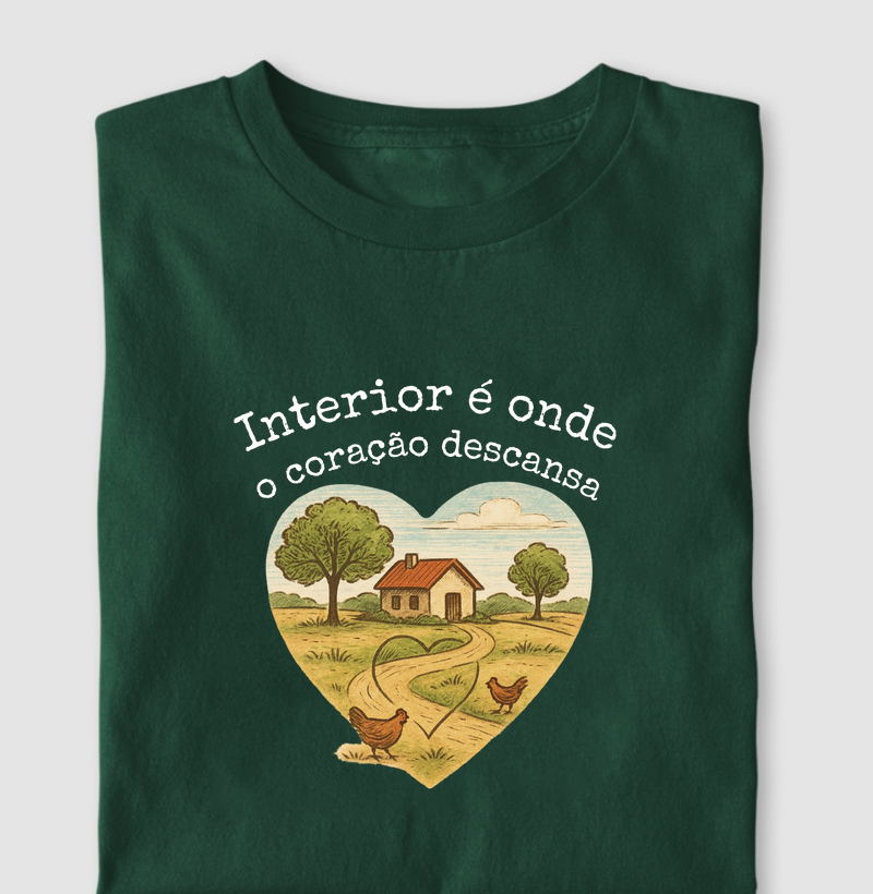 Interior é onde o coração descansa