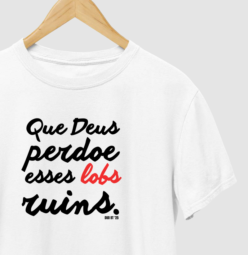 Que Deus Perdoe Esses Lobs Ruins