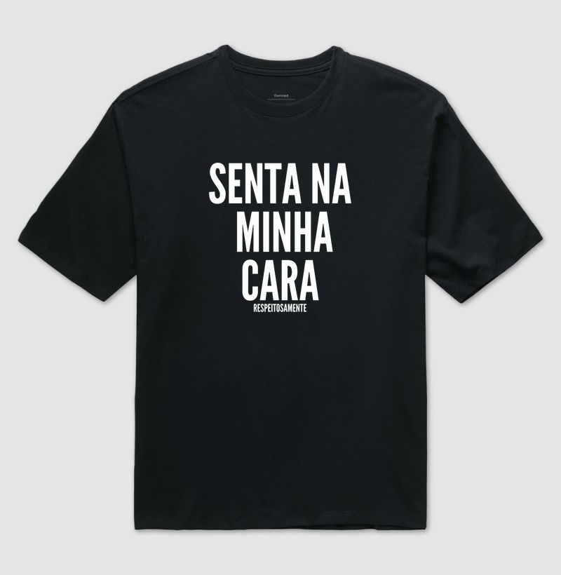 senta na minha cara