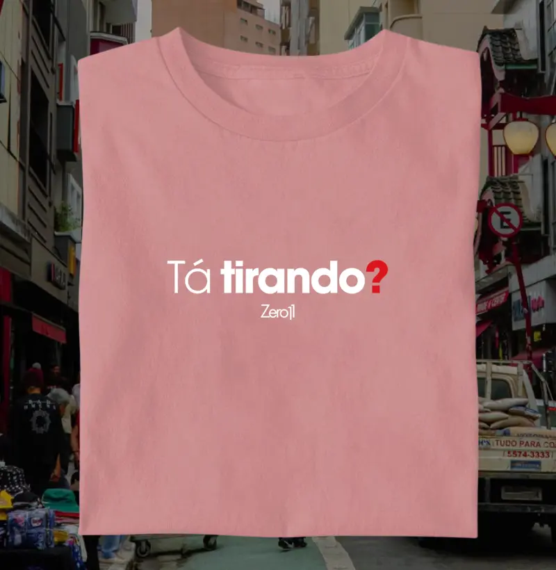 Tá tirando?