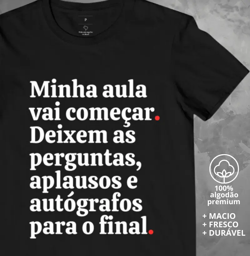 Camiseta Minha Aula vai Começar