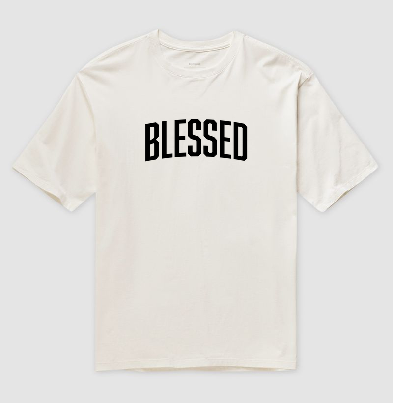 Blessed | Camiseta Oversized Cristã Loucos Por Jesus