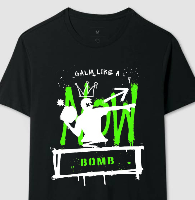Camiseta - Calm Like a bomb