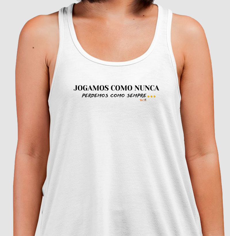 Jogamos como nunca, perdemos como sempre...