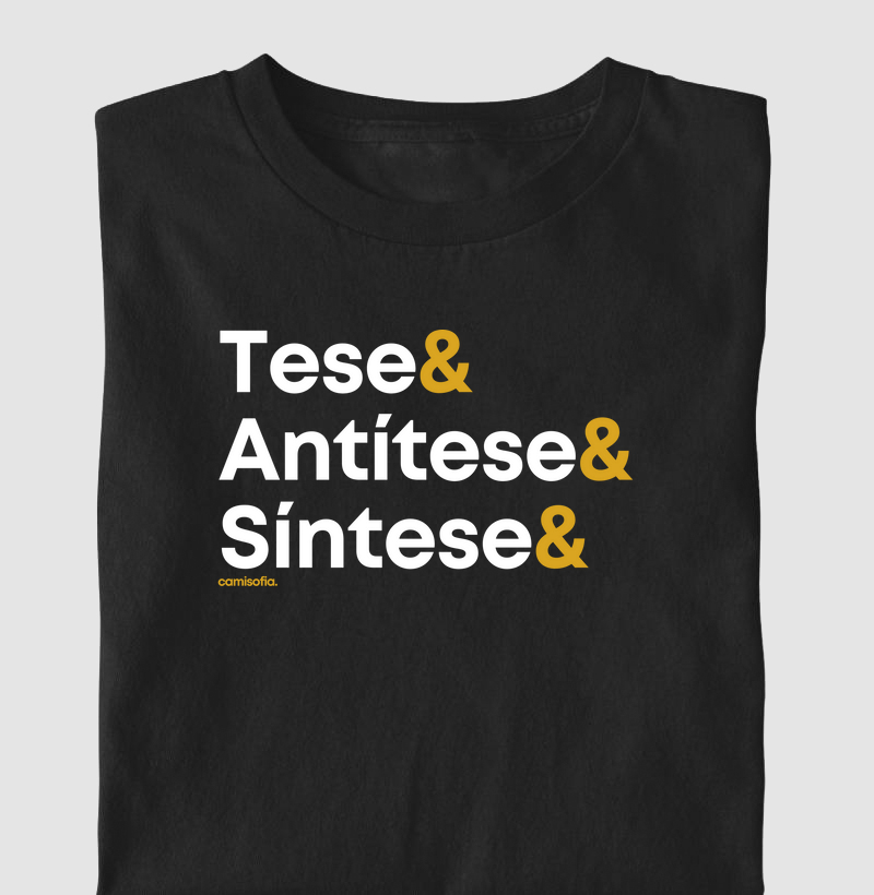 Tese Antitese Síntese – Dialética Hegeliana com Estilo