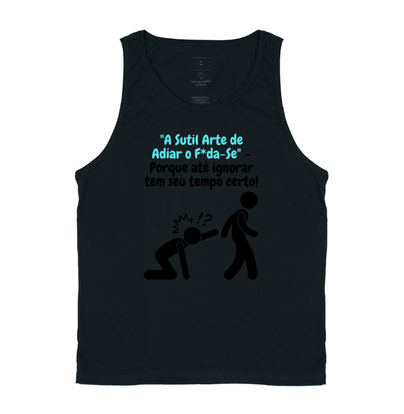 A Sultil Arte de Adiar o F*da-se