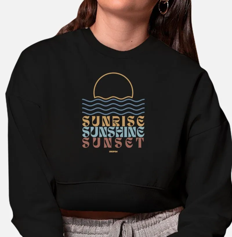 Sunrise, Sunshine, Sunset