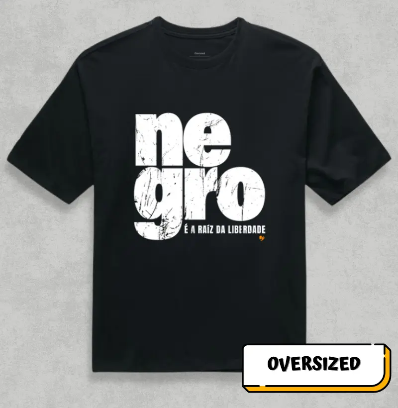 Negro é a raíz da liberdade