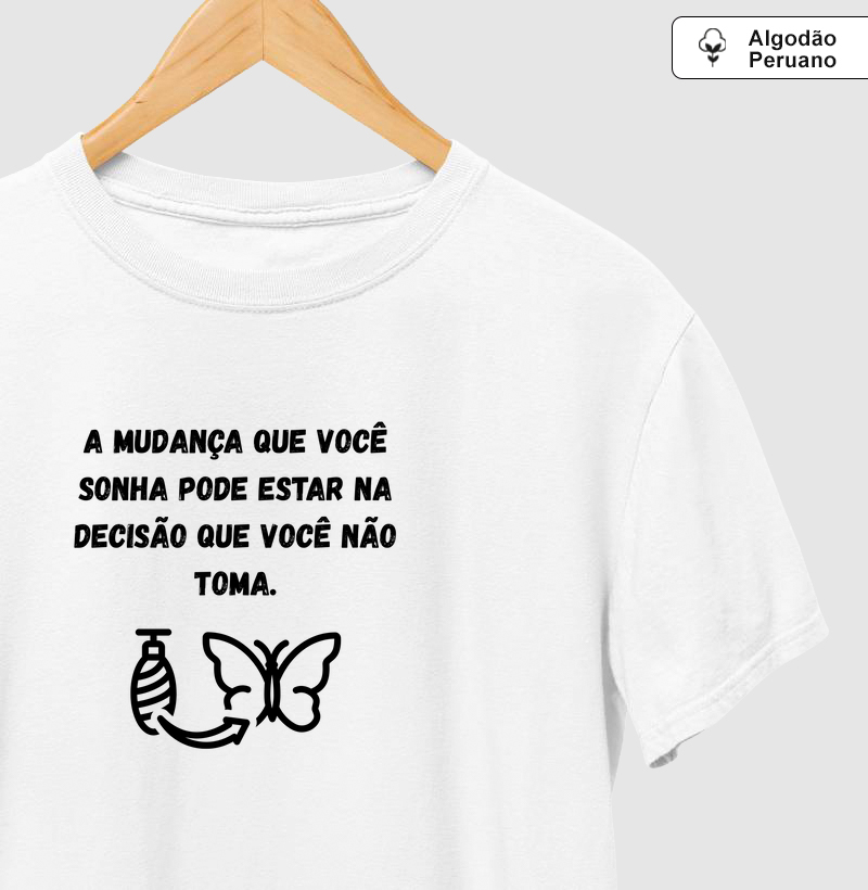 A mudança que vc sonha