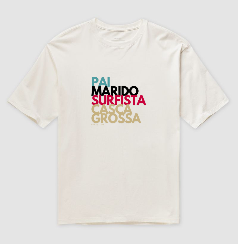 Pai Marido Surfista Casca Grossa