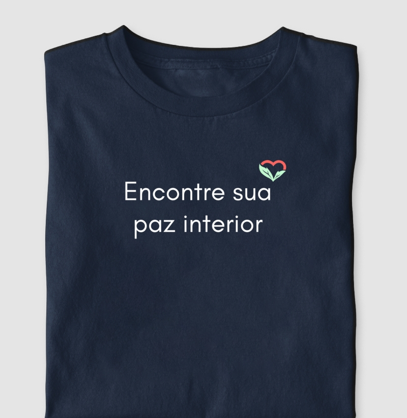 Encontre a sua paz interior - camiseta